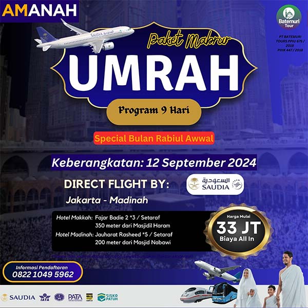 Umrah Rabiul Awwal1446 H, Paket 9 Hari, Batemuri Tour, Keberangkatan: 12 September 2024